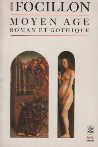 Arts d&#039;Occident : le Moyen Age roman, le Moyen Age gothique