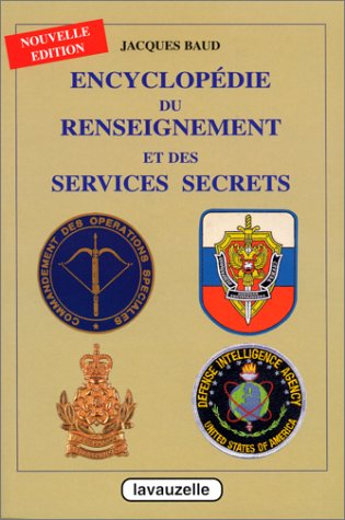 encyclopédie du renseignement et des services secrets
