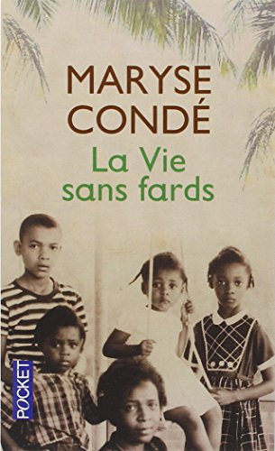 La vie sans fards
