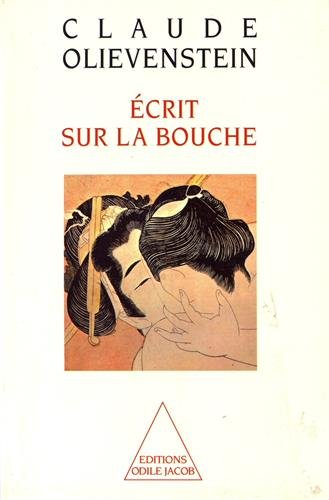 Ecrit sur la bouche