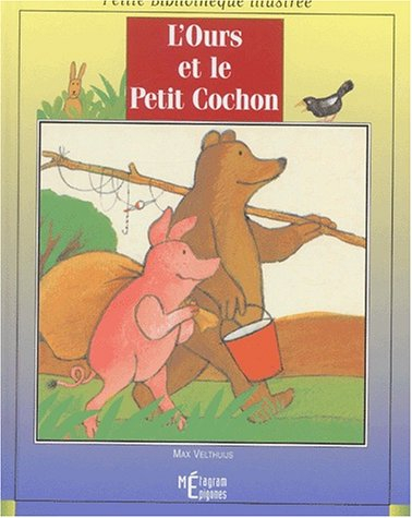 L'ours et le petit cochon