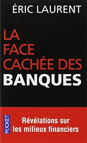 La face cachée des banques : scandales et révélations sur les milieux financiers