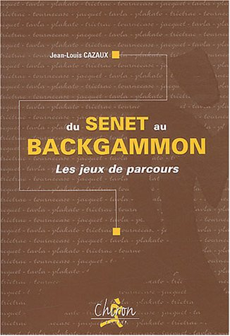 Du senet au backgammon : les jeux de parcours