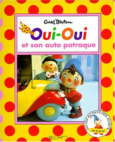 Oui-Oui et son auto patraque