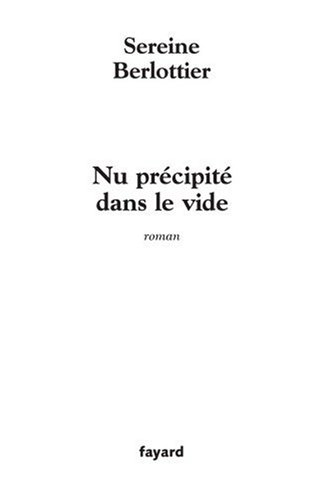 Nu précipité dans le vide