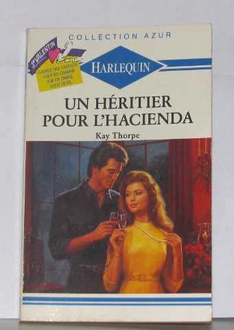 un heritier pour l'hacienda