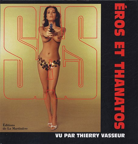 SAS vu par Thierry Vasseur : Eros et Thanatos