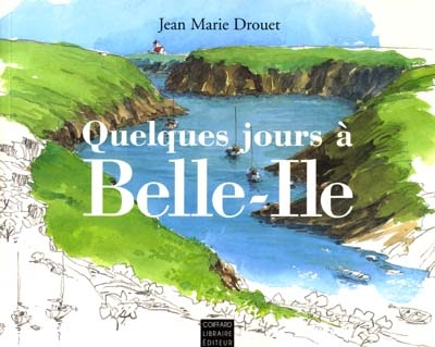 Quelques jours à Belle-Ile