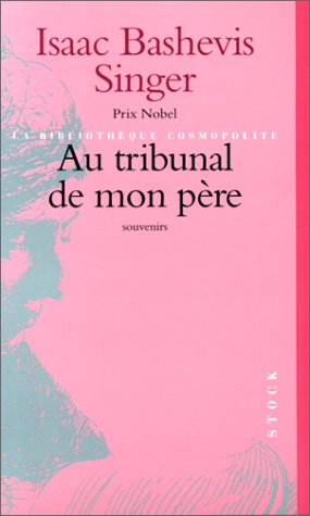 Au tribunal de mon père : souvenirs
