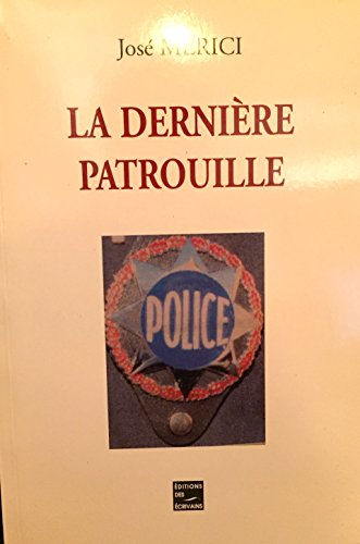 La Derniere Patrouille