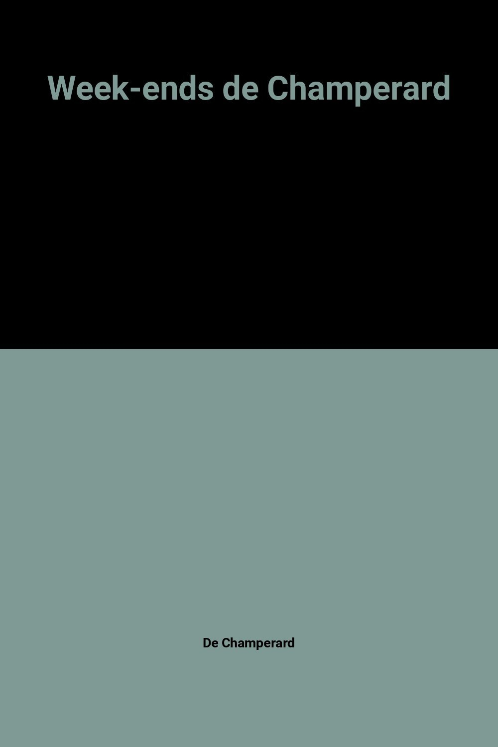 Week-ends de Champerard