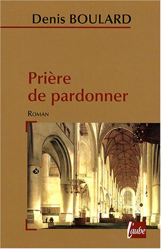 Prière de pardonner