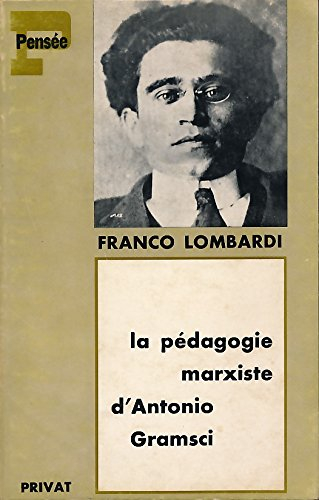 la pédagogie marxiste d'antonio gramsci