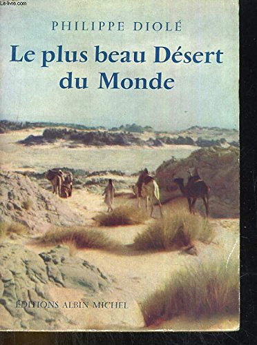 le plus beau désert du monde.