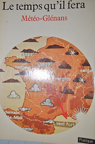 Le Temps qu'il fera