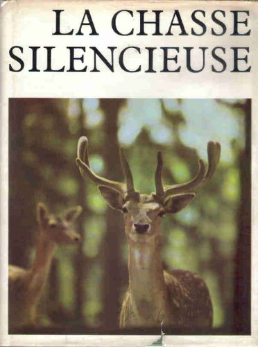 la chasse silencieuse