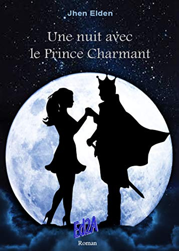 Une nuit avec le prince charmant