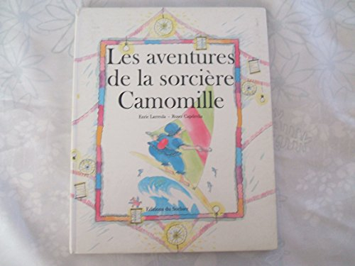 Les aventures de la sorcière Camomille
