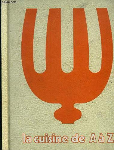 La cuisine de A à Z - Maquette de présentation dont les pages conformes au tirage original sont extr