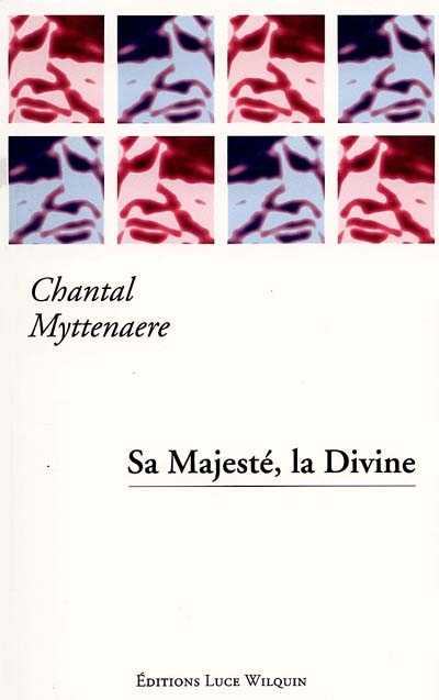 Sa majesté, la divine