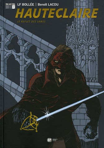 Hauteclaire. Vol. 3. Le reflet des lames
