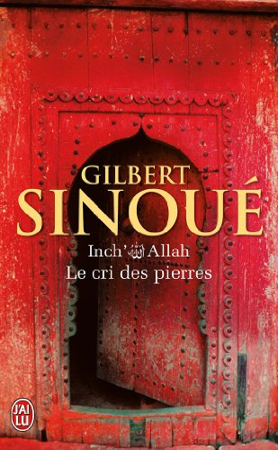 Inch' Allah. Vol. 2. Le cri des pierres