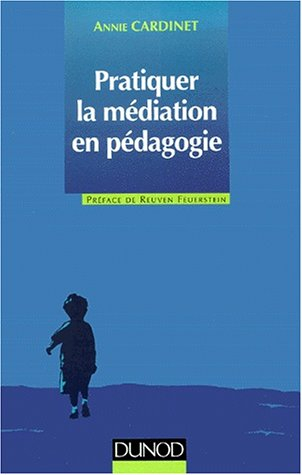 Pratiquer la médiation en pédagogie