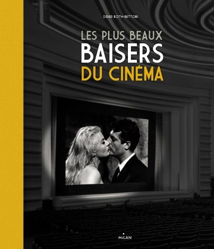 Les plus beaux baisers du cinéma
