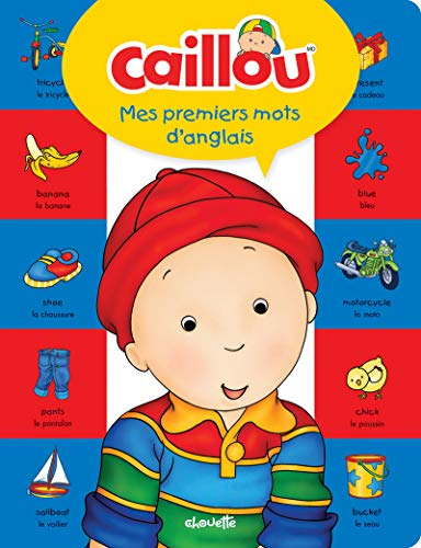 Caillou : mes premiers mots d'anglais