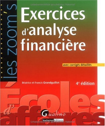 Exercices d'analyse financière : avec corrigés détaillés