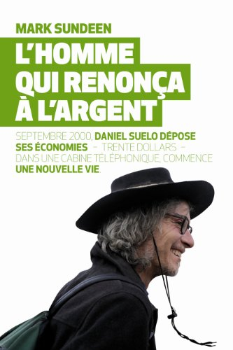 L'homme qui renonça à l'argent