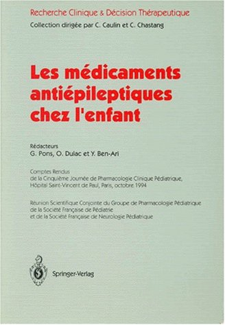 Les Médicaments antiépileptiques chez l'enfant