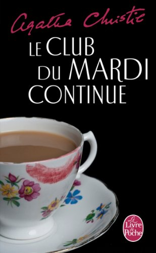 Le club du mardi continue