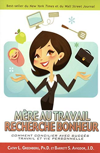 Mère au travail recherche bonheur
