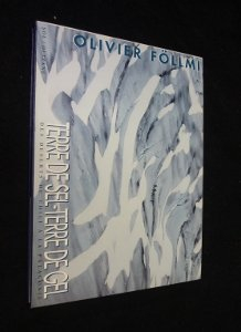 Terre de sel, terre de gel : Chili, des déserts à la Patagonie