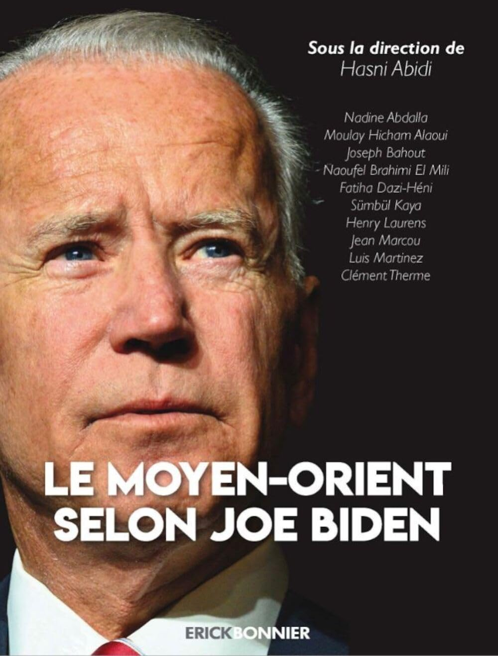 Le Moyen-Orient selon Joe Biden : essai