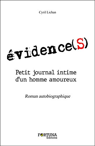évidence(s)-Petit journal intime d'un homme amoureux