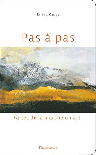 Pas à pas : faites de la marche un art !