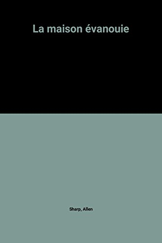 La Maison évanouie
