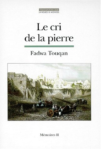 Mémoires. Vol. 2. Le cri de la pierre. Rencontre avec Yigal Sarina