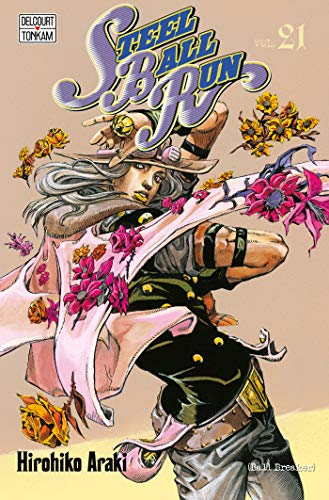 Steel ball run : Jojo's bizarre adventure. Vol. 21. Ball braker