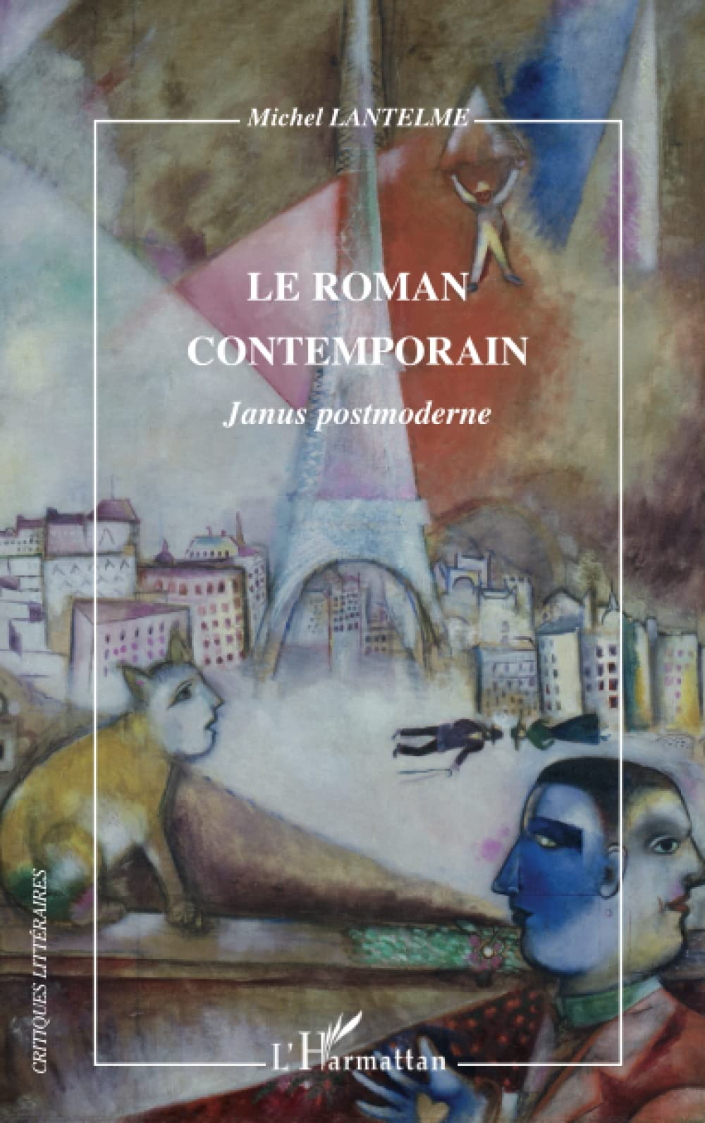 Le roman contemporain : Janus postmoderne