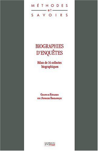 Biographies d'enquêtes : bilan de 14 collectes biographiques