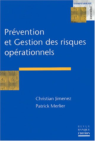 Prévention et gestion des risques opérationnels