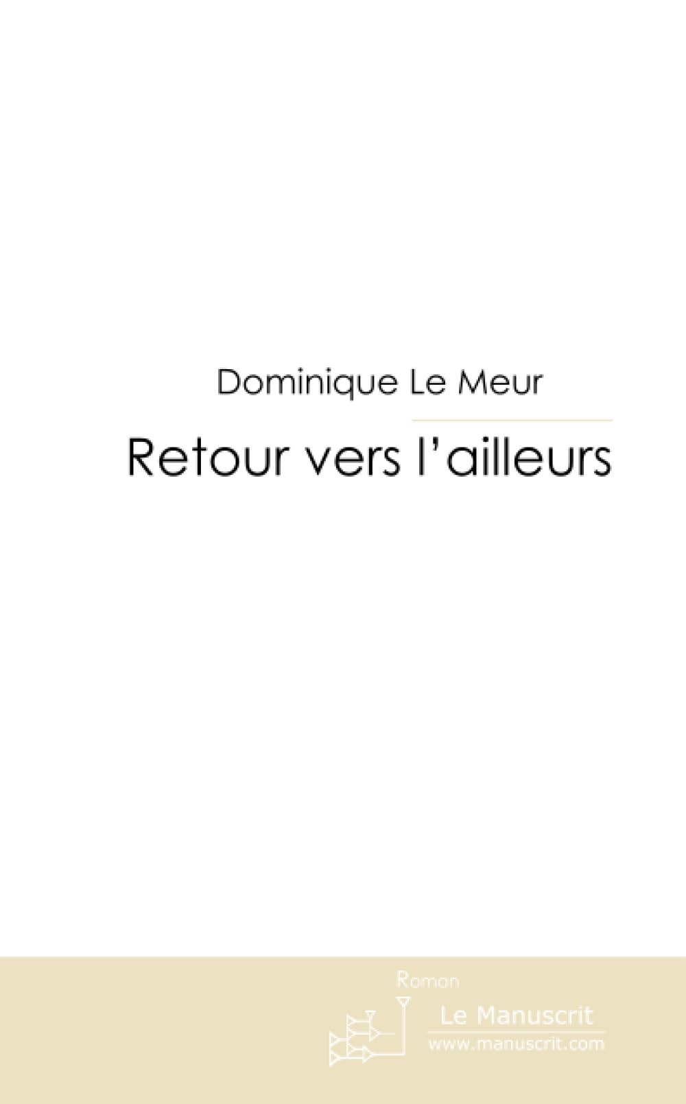 RETOUR VERS L'AILLEURS