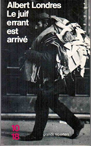 Le Juif errant est arrivé
