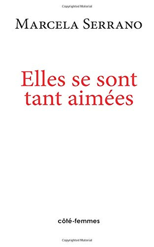 Elles se sont tant aimées