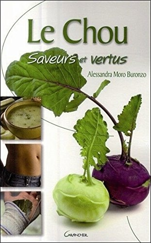Le chou : saveurs et vertus