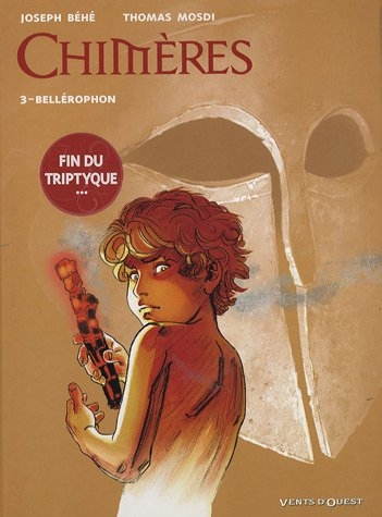 Chimères. Vol. 3. Bellérophon