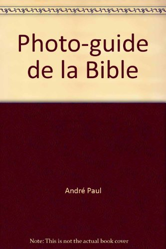 Photo-guide de la Bible